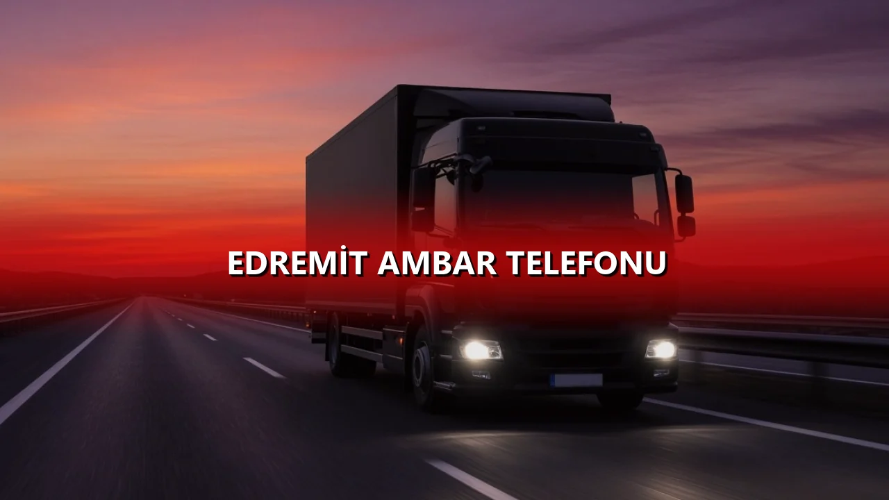 Edremit Ambar Telefonu